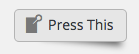 Press This WordPress Button